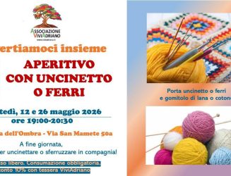 Aperitivo con Uncinetto o Ferri Martedì 12 e 26 maggio ore 19:00 – 20:30 alla trattoria dell’OMBRA.