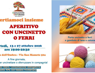 Aperitivo con Uncinetto o Ferri Martedì 13 e 27 ottobre ore 19:00 – 20:30 alla trattoria dell’OMBRA.